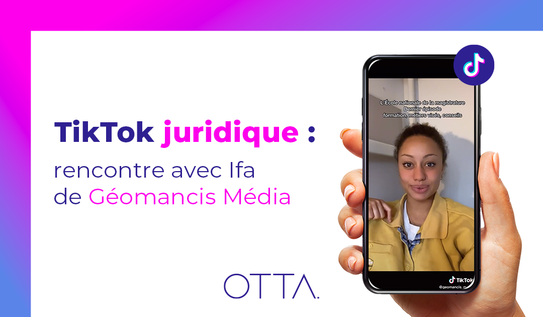 TikTok juridique : rencontre avec Ifa de Géomancis Média